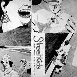 Street Kids - So Far For So Long flac album