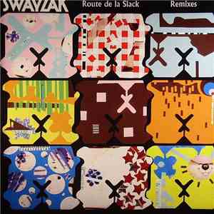 Swayzak - Route De La Slack Remixes flac album