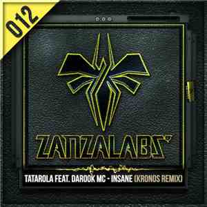 Tatarola Feat. Darook MC - Insane (Kronos Remix) flac album
