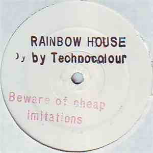 Technocolour - Rainbow House / Rainbow Rave flac album