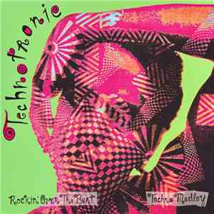 Technotronic - Rockin' Over The Beat / Techno Medley flac album