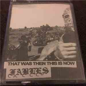 That Was Then This Is Now - Fables flac album