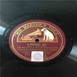 The Band Of H.M. Coldstream Guards - A Perfect Day / Until flac album