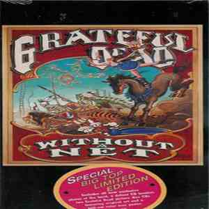 The Grateful Dead - Without A Net flac album