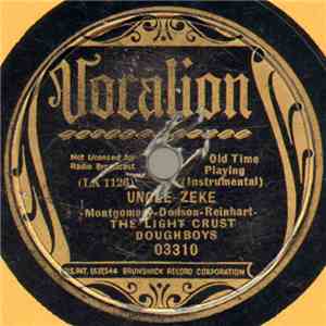 The Light Crust Doughboys - Uncle Zeke / Cross-Eyed Cowboy From Abilene flac album