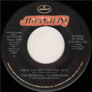 The Marshall Tucker Band - Once You Get The Feel Of It flac album