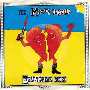 The Mighty Jackals - Heartbreak Rodeo flac album