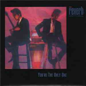 The Reverb Brothers - You're The Only One flac album