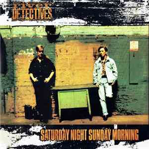 The River Detectives - Saturday Night Sunday Morning flac album