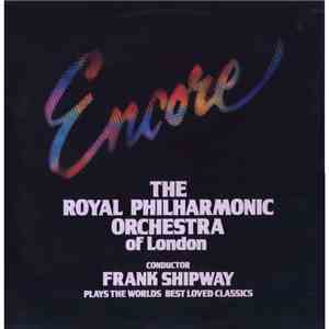 The Royal Philharmonic Orchestra Of London, Barry Griffiths, Frank Shipway - Encore flac album