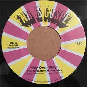 The Sensational Disciples, Elder William Smith - My Own Way / His Voice flac album