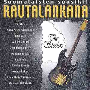 The Steelers  - Suomalaisten Suosikit Rautalankana flac album