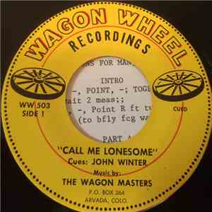 The Wagon Masters - Call Me Lonesome flac album