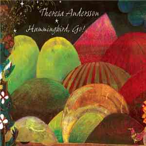 Theresa Andersson - Hummingbird, Go! flac album