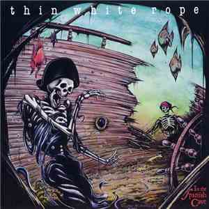 Thin White Rope - In The Spanish Cave flac album