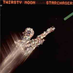 Thirsty Moon - Starchaser flac album