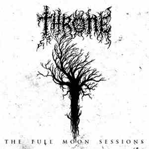 Throne - The Full Moon Sessions flac album