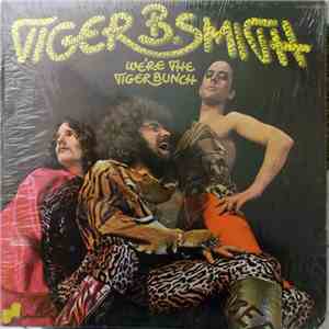 Tiger B. Smith - We’re The Tiger Bunch flac album