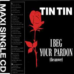 Tin Tin  - I Beg Your Pardon (The Answer) flac album