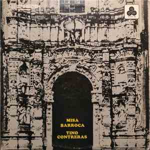 Tino Contreras - Misa Barroca / Historia Del Jazz flac album