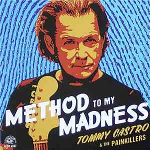Tommy Castro And The Painkillers - Method To My Madness flac album