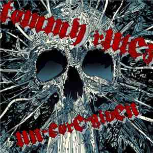 TommY RuleZ - Un​-​Core​-​Given flac album