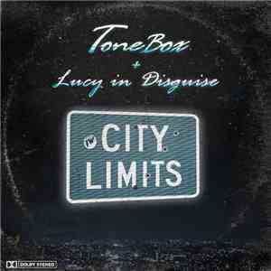 Tonebox & Lucy In Disguise - City Limits flac album