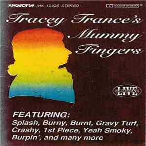 Tracey Trance - Mummy Fingers flac album