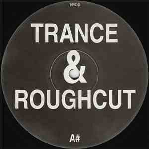 Trance & Roughcut  - Vol. 1 flac album