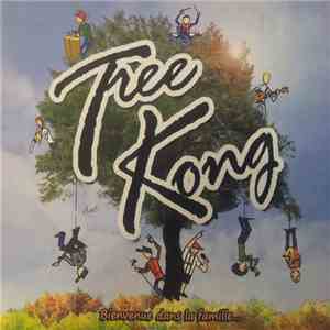 Tree Kong - Bienvenue Dans La Famille... flac album