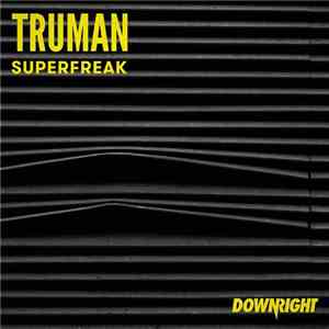 Truman  - Superfreak flac album