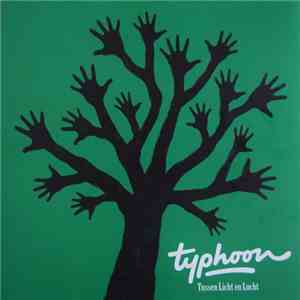 Typhoon  - Tussen Licht En Lucht (GR LP) flac album