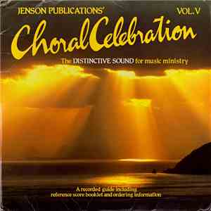 Unknown Artist - Choral Celebration • Vol. V flac album