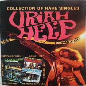 Uriah Heep - Collection Of Rare Singles From The Bronze Age flac album