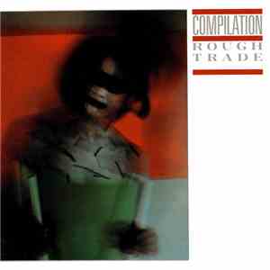 Various - Compilation Rough Trade flac album