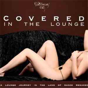 Various - Covered In The Lounge flac album