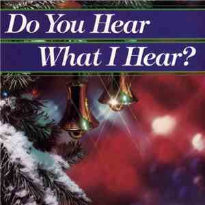 Various - Do You Hear What I Hear? flac album