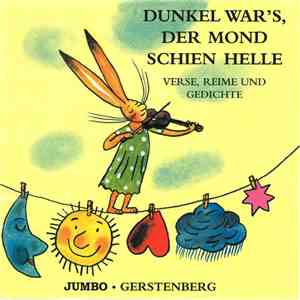 Various - Dunkel War's, Der Mond Schien Helle (Verse, Reime Und Gedichte) flac album