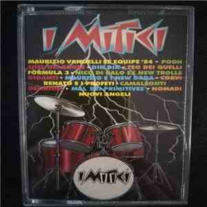 Various - I Mitici flac album