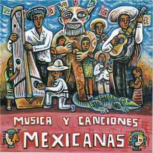 Various - Musica Y Canciones Mexicanas flac album