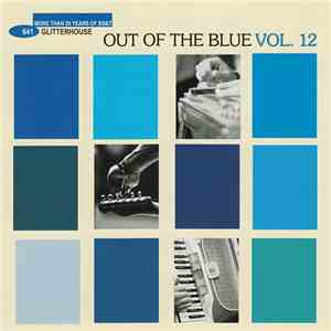 Various - Out Of The Blue Vol. 12 flac album