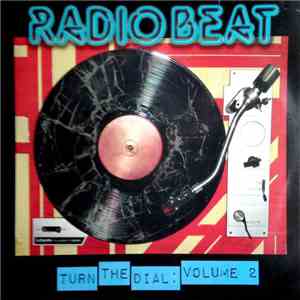 Various - Radio Beat - Turn The Dial: Volume 2 flac album