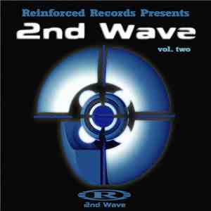 Various - Reinforced Records Presents 2nd Wave Vol. Two flac album