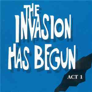 Various - The Invasion Has Begun - Act1 flac album