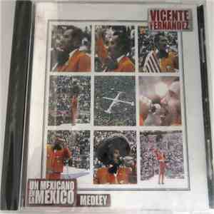 Vicente Fernandez - Un Mexicano En La Mexico flac album