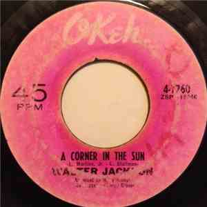 Walter Jackson - A Corner In The Sun / Not You flac album