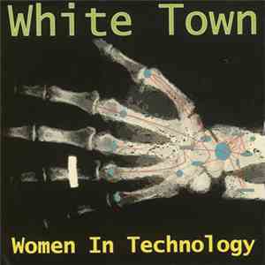 White Town - Women In Technology flac album