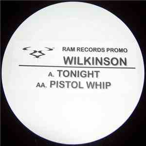 Wilkinson  - Tonight / Pistol Whip flac album