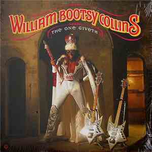 William "Bootsy" Collins - The One Giveth, The Count Taketh Away flac album
