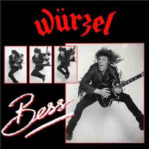 Würzel - Bess flac album